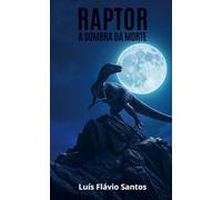 Raptor: A Sombra da Morte