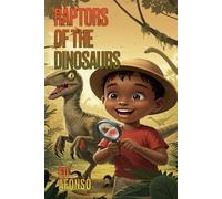 Raptors of the Dinosaurs