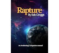 Rapture: An Awakening Companion Manual