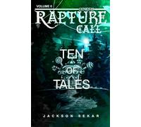 Rapture Call 0: Ten of Tales: 1