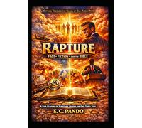RAPTURE: Cutting Through The Chaos Of End-Times Hype