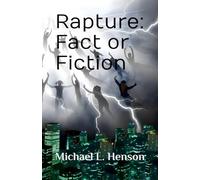 Rapture: Fact or Fiction