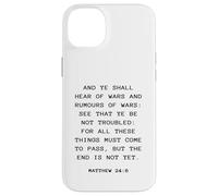 Rapture & Second Coming Gospel of Jesus - Matthew 24:6 Custodia per iPhone 14 Plus