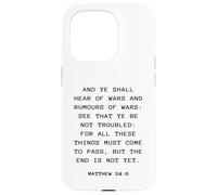 Rapture & Second Coming Gospel of Jesus - Matthew 24:6 Custodia per iPhone 15 Pro