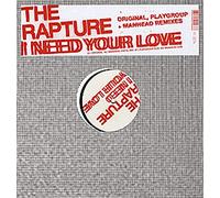 Rapture,the - I Need Your Love