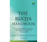 Raqi Abu Nadeer The Ruqya Handbook (Tascabile)