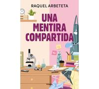 Raquel Arbeteta Una mentira compartida / A Shared Lie (Tascabile)