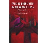 Raquel Chang-Rodríguez Talking Books with Mario Vargas Llosa (Copertina rigida)