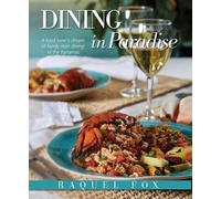Raquel Fox Dining in Paradise (Tascabile)