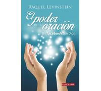 Raquel Levinstein Raquel Levinstein El Poder de la Oración (Tascabile)