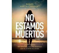 Raquel Martín Caraballo No Estamos Muertos (Tascabile)