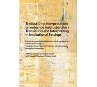 Raquel Martínez Traducción e interpretación en entornos instituciona (Tascabile)
