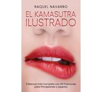 Raquel Navarro El Kamasutra Ilustrado (Tascabile)