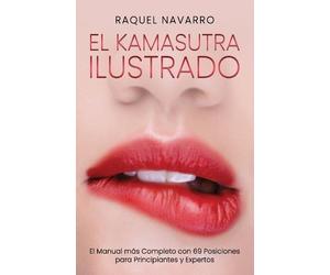 Raquel Navarro El Kamasutra Ilustrado (Tascabile)