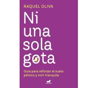 Raquel Oliva Ni una sola gota / Not One Drop (Tascabile)