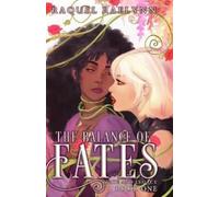 Raquel Raelynn The Balance of Fates (Tascabile)