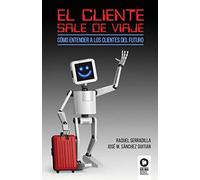 Raquel Serradilla Juan José Miguel Sánchez Gui El cliente sale de v (Tascabile)