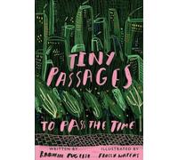 Raquelle Puglisi Tiny Passages to Pass the Time (Tascabile)