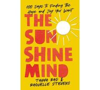 Raquelle Stevens Tanya Rad The Sunshine Mind (Copertina rigida)