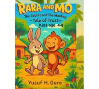 RARA and Mo :The Rabbit and Monkey - Tale of Trust -