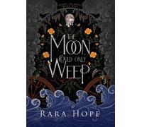Rara Hope The Moon Could Only Weep (Copertina rigida) Spent Spindle