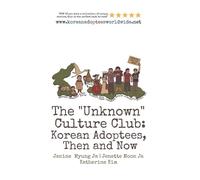 Rare Adoption Books Janine Myung Ja The "Unknown" Culture Club (Tascabile)