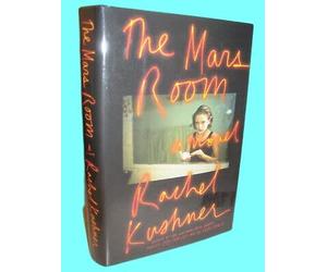 Rare Antique THE MARS ROOM Rachel Kushner SIGNED 1st Edition First Printing Novel Fiction [Hardcover] Rachel Kushner