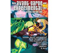 Rare Avant-Garde And Experimental Films Of The 20s And 30s