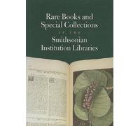 Rare Books and Special Collections in the Smithsonian Institution Li (Tascabile)