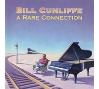 Rare Connection by Bill Cunliffe (1994-03-01)
