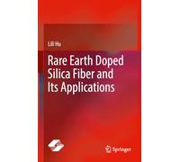 Rare Earth Doped Silica Fiber and Its Applications