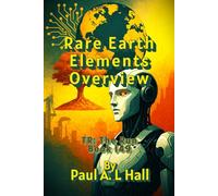 Rare Earth Elements Overview: TR: The Run, Book 149