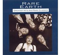 Rare Earth - Greatest Hits and Rare Classics