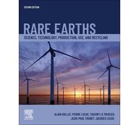 Rare Earths: Science, Technology, Production, Use, and Recycling