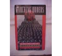 Rare MARCHING ORDERS: UNTOLD STORY OF WORLD WAR II by BRUCE LEE CODE BREAKING [Hardcover] BRUCE LEE