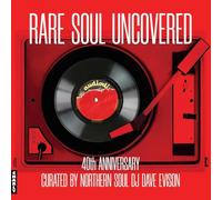 Various Artists Rare Soul Uncovered (Vinyl LP) 40th Anniversary 12" Album