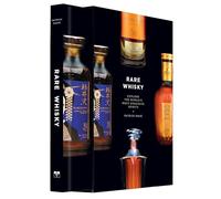Rare Whisky: Explore the World's Most Exquisite Spirits