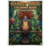 Rarest Birds Coloring Book: Size 8.5*11 | Pages 104 | 50 Stress Relief, Relaxation and Mindfulness with Exotic, Endangered Wildlife and Nature ... Adults and Kids | Color Test Pages Included
