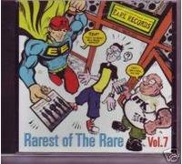 Rarest of the Rare, Vol. 7