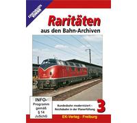 Raritäten aus den Bahn-Archiven 3 - Bundesbahn modernisiert - Reichsbahn in der Planerfüllung