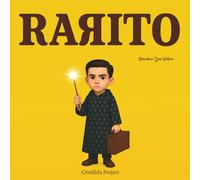RARITO: Cuento infantil para trabajar emociones, autoestima y valores
