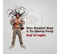 Ras Daniel Ray & Tu Shung Peng - Ray Of Light