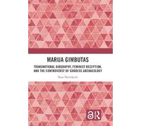 Rasa Navickaitė Marija Gimbutas (Tascabile)
