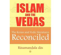 Rasamandala Das ISLAM And The VEDAS (Tascabile)