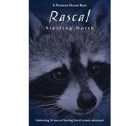 Rascal: Celebrating 50 Years of Sterling North's Classic Adventure!