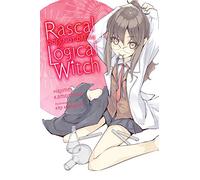 Hajime Kamoshida Andrew Cunningh Rascal Does Not Dream of Logical Wi (Tascabile)