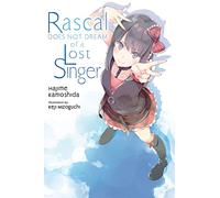 Rascal Does Not Dream of a Lost Singer
