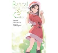 Hajime Kamoshida Keji Mizoguchi A Rascal Does Not Dream of Santa Cla (Tascabile)
