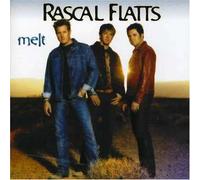 Rascal Flatts - Melt