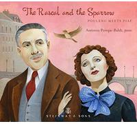 Poulenc/Monnot - Rascal & The Sparrow-Poulenc Meets Piaf